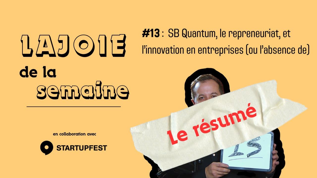 Couverture de Le résumé de Lajoie de la semaine #13