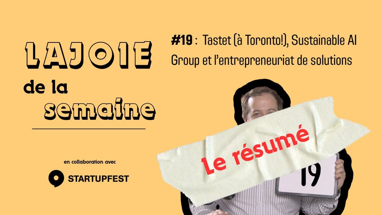 Couverture de Le résumé de Lajoie de la semaine #19