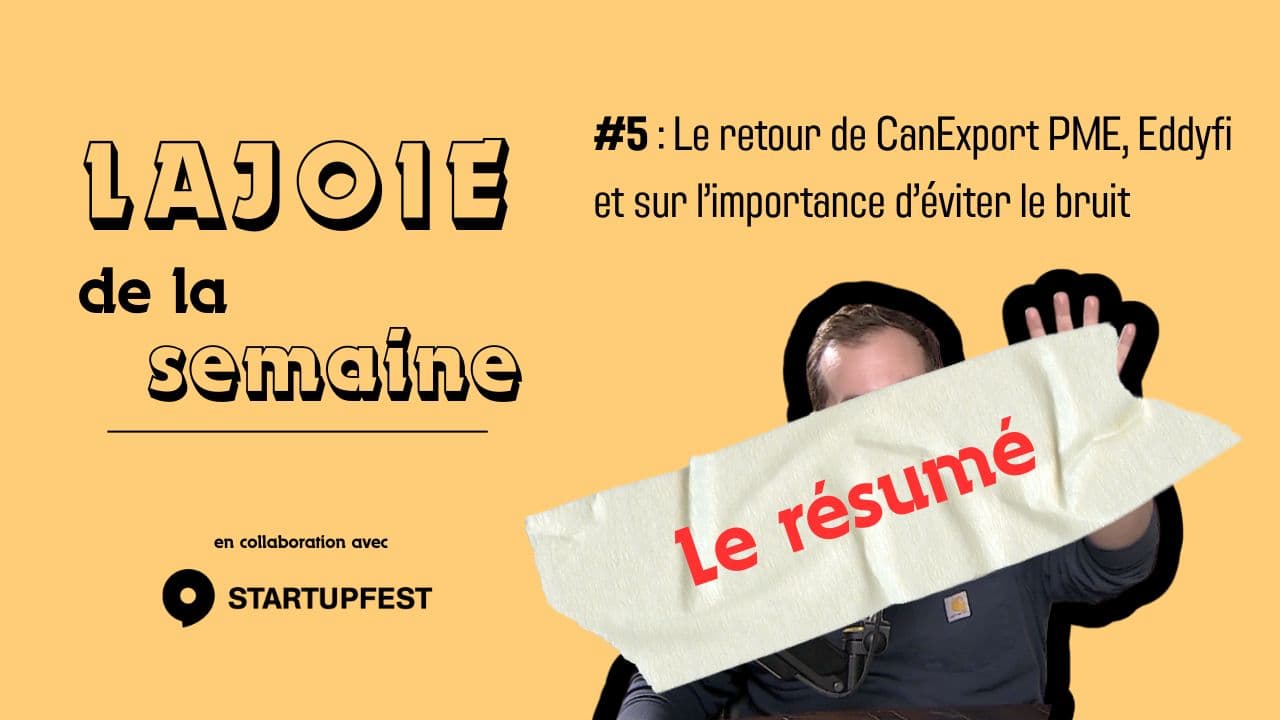 Couverture de Le résumé de Lajoie de la semaine #5
